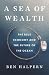 A Sea of Wealth: The Blue E...