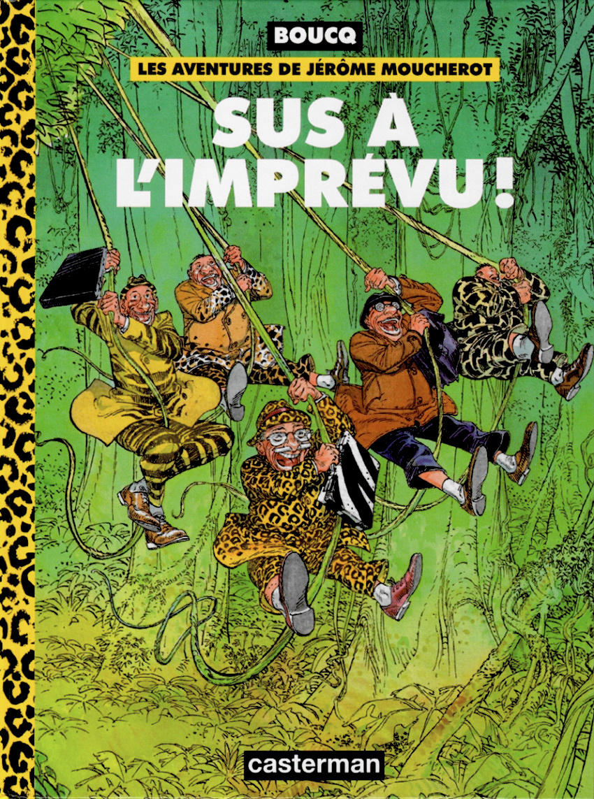 Sus à l'imprévu ! (Les aventures de Jérôme Moucherot, #2)