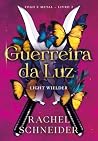 Guerreira da luz ...