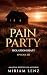Pain Party: Isolationshaft ...