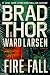 Fire Fall by Brad Thor Fire Fall by Brad Thor