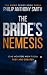 The Bride's Nemesis: A psyc...
