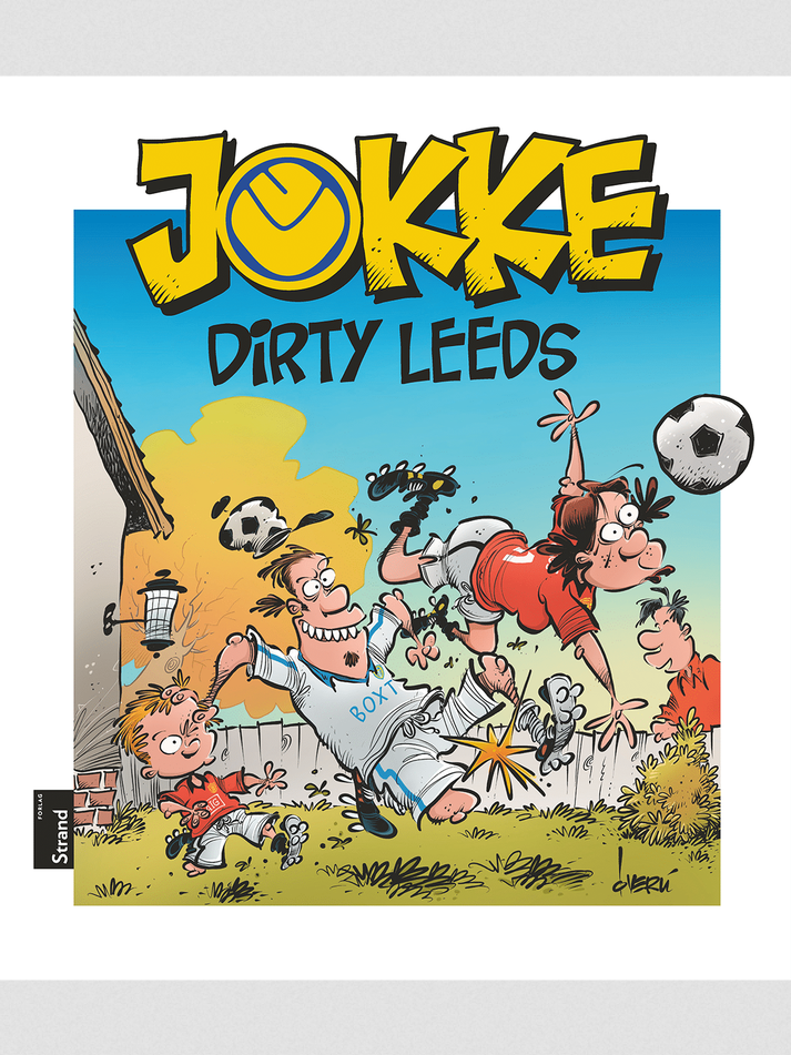 Jokke : dirty Leeds