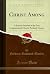 Christ Among: A Sermon Prea...