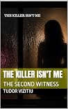 THE KILLER ISN'T ...