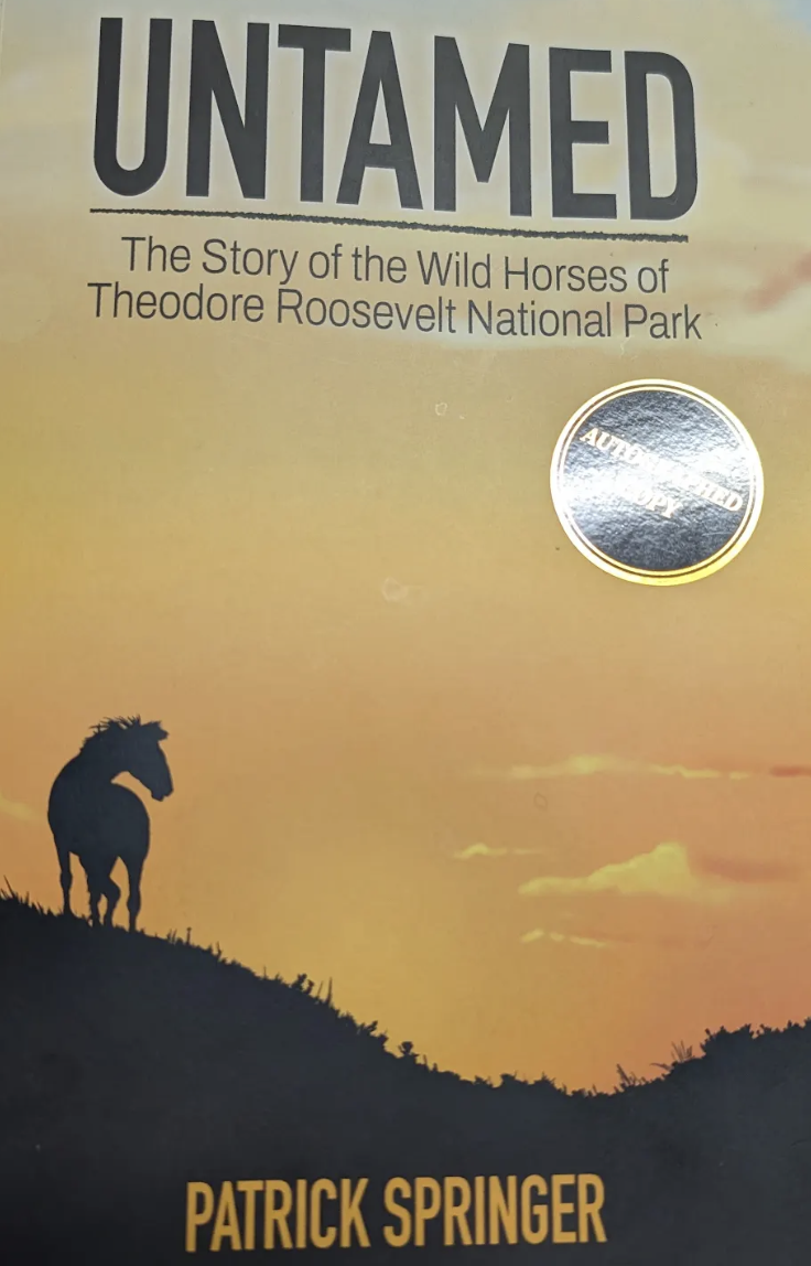Untamed: The Story of the Wild Horses of Theodore Roosevelt National Park