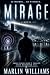Mirage: Southern Noir Techn...