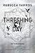 Threshing Day (Fourth Wing, #3.5)