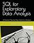 SQL for Exploratory Data Analysis: A Practical Step-by-Step Guide for Analysts