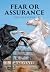 Fear or Assurance: You Can ...