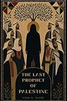 The Last Prophet ...