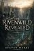 The Rivenwild Revealed