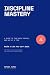 Discipline Mastery by Raphael Simon