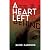 A Heart Left Behind: An ent...