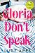 Gloria Don't Speak: A Novel