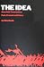 The Idea: Anarchist Communism Past, Present and Future