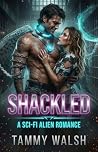 Shackled: A Scifi...