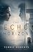 The Echo Horizon: A Psychol...