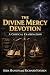 The Divine Mercy Devotion by Kirk Hansen