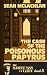 The Case of the Poisonous Papyrus (The Masked Man of Cairo Book 8)