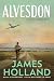 Alvesdon by James  Holland