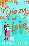Dizzy in Love (Creekville Kisses Too #1) Book cover for Dizzy in Love (Creekville Kisses Too #1)