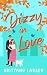 Dizzy in Love (Creekville Kisses Too #1)