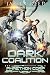 Dark Coalition by Jaxon Reed Dark Coalition by Jaxon Reed