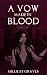 A Vow Made In Blood (Crowns of Tenebris #1)