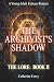 THE ARCHIVIST'S SHADOW: The...