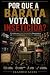 Por que a barata vota no in...