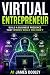 Virtual Entrepreneur by A.I. James Dooley