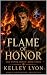Flame of Honor: The Honor S...