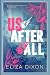 Us After All by Eliza Dixon