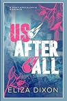 Us After All by Eliza Dixon