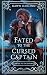 Fated to the Cursed Captain