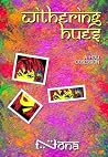 Withering Hues: A...