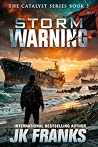Storm Warning: A ...