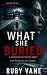 What She Buried: She Forgot...