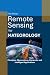 Remote Sensing for Meteorology by Raj Mohan