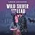 Wild Silver and Lead (Snake Ops, #1)