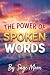 The Power of Spoken Words: ...