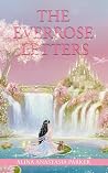 The Everrose Letters by Alina Anastasia Parker
