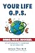 Your Life G.P.S.: An Entrep...