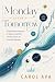 Monday After Tomorrow: A Sp...