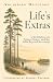 Life's Extras: A Meditation...