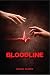 Bloodline by Edee Naro