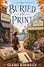 Buried in Print by Claire Donnelly