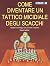 Come diventare un tattico m...