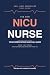 The New NICU Nurse: Your Or...